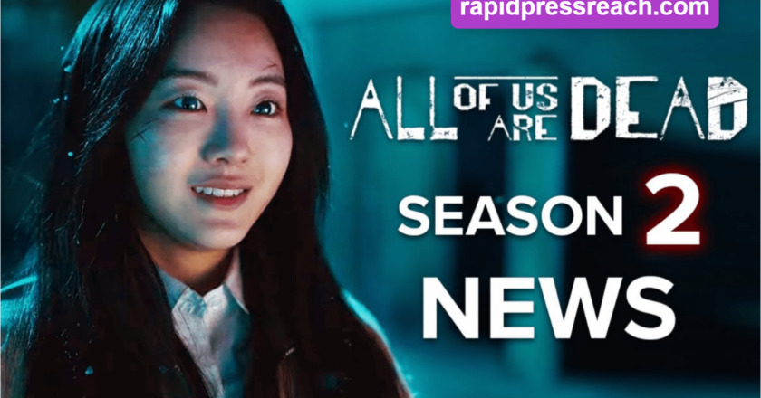 Eagerly Awaiting: All of Us Arе Dеad Season 2 Release Date Countdown